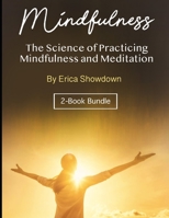 Mindfulness: The Science of Practicing Mindfulness and Meditation B08LJXP871 Book Cover
