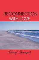 Reconnection with Love 160813363X Book Cover