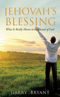 Jehovah's Blessing 1626977909 Book Cover