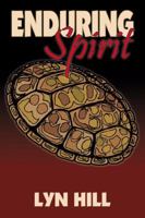 Enduring Spirit 0741416050 Book Cover