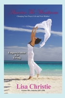 America The Windstorm: Changing Your Prayer Life and Your Mindset: Empowerment For Living 0974111392 Book Cover