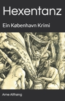 Hexentanz: Ein K�benhavn Krimi B09FC8CB11 Book Cover