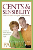 Cents and Sensibility: How Couples Can Agree about Money 078144148X Book Cover