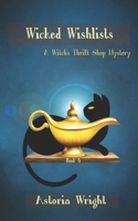 Wicked Wishlists 1949453324 Book Cover