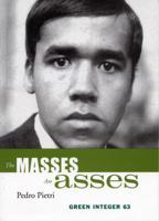 The masses are asses =: Las masas son crasas 0943862140 Book Cover