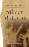 Silver Mittens B0CH47P5FC Book Cover