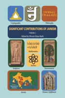 Significant Contributions of Jainism (Volume 1) B0GPFK8GFZ Book Cover