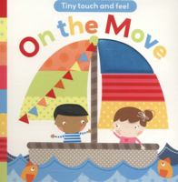 Touch and Feel: On The Move 1782963219 Book Cover