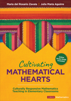Cultivating Mathematical Hearts: Culturally Responsive Mathematics Teaching in Elementary Classrooms 1071850105 Book Cover