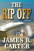 The Rip Off 1519251580 Book Cover