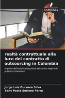 realtà contrattuale alla luce del contratto di outsourcing in Colombia (Italian Edition) 6206996433 Book Cover