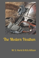 The Modern Heathen B0D6YTXWKP Book Cover