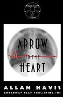 Arrow To The Heart 0881454796 Book Cover