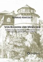 Von Büchern und Menschen 3743914190 Book Cover