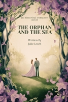 The Orphan and the Sea 1944253432 Book Cover