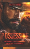 Possessive: Una historia de amor y pasión gay entre un cowboy y un fotógrafo de Nueva York. (Spanish Edition) B0DRVT94C4 Book Cover