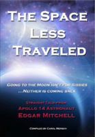 The Space Less Traveled 0985127422 Book Cover