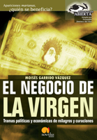 El Negocio de la Virgen (Open Investigation) 8497636821 Book Cover