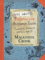 The Lost Journals of Benjamin Tooth 0571295584 Book Cover