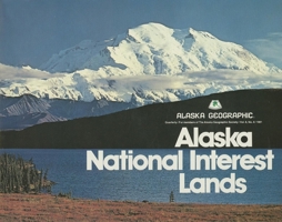 Alaska National Interest Lands: The D-2 Lands 0882401599 Book Cover