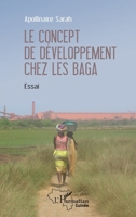 Le concept de développement chez les Baga (Harmattan Guinée) (French Edition) 2336442116 Book Cover