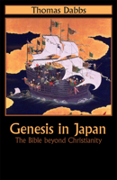 Genesis in Japan: The Bible Beyond Christianity 193389699X Book Cover