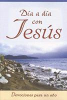 Dia A Dia Con Jesus (Day By Day With Jesus) (Spanish Edition) 0758609396 Book Cover