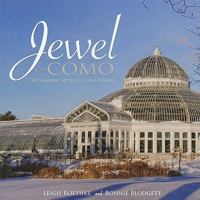 Jewel of Como: A History of the Marjorie McNeely Conservatory 1890434795 Book Cover