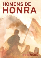 Homens de Honra (Portuguese Edition) 0994708645 Book Cover