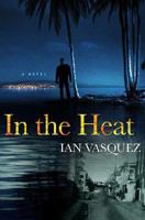 In the Heat 0312378092 Book Cover