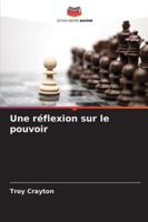 Une réflexion sur le pouvoir 6209356184 Book Cover