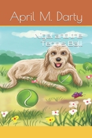 Nigel and the Tennis Ball B09RG54PRR Book Cover