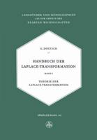 Handbuch Der Laplace-Transformation: Band I: Theorie Der Laplace-Transformation 3034869851 Book Cover