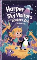 Harper and the Sky Visitors at Bonkers Zoo B0G3YY39JM Book Cover