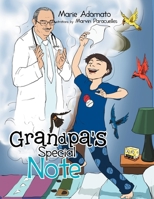 Grandpa's Special Note 1479760005 Book Cover