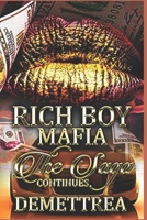 Rich Boy Mafia: The Saga Continues B0978TRKRV Book Cover