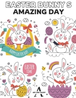 Easter bunny s amazing day: Free easter coloring pages B0CVTKW9YM Book Cover
