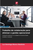 Trabalho de colaboração para otimizar a gestão operacional (Portuguese Edition) 6206932176 Book Cover