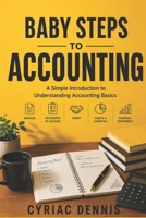 Baby Steps To Accounting: AN INTRODUCTION TO ACCOUNTING B0H41KWQJK Book Cover