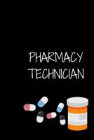 Pharmacy Technician: Notebook 1794690689 Book Cover