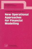 New Operational Approaches for Financial Modelling (Contributions to Management Science) 3790810436 Book Cover