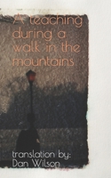 A teaching during a walk in the mountains B09P6T4J7K Book Cover