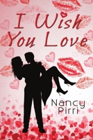 I Wish You Love 1680463942 Book Cover