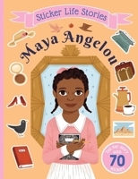 Sticker Life Stories Maya Angelou 1684649064 Book Cover