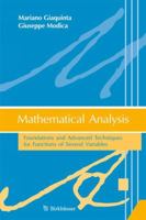 Mathematical Analysis: Foundations and Advanced Techniques for Functions of Several Variables 0817683097 Book Cover