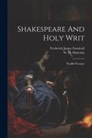 Shakespeare And Holy Writ: Parallel Passages 102143311X Book Cover