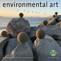 Environmental Art 2021 Wall Calendar: Contemporary Art in the Natural World 1631366491 Book Cover