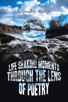 Life Shaking Moments Through the Lens of Poetry 1669866505 Book Cover