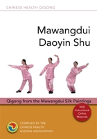 Mawangdui Daoyin Shu: Qigong from the Mawangdui Silk Paintings 1787751406 Book Cover