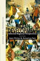 Indian Development: Selected Regional Perspectives (Unu/Wider Studies in Development Economics) 0198860161 Book Cover